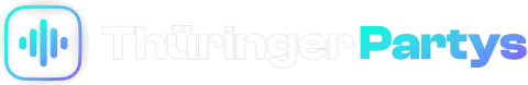 Thüringer Partys